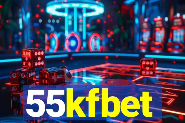 55kfbet