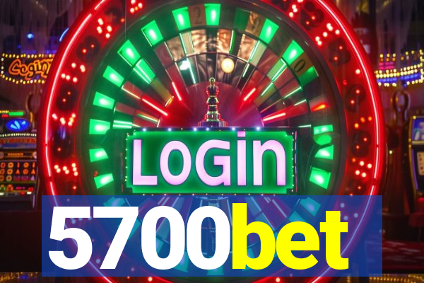 5700bet