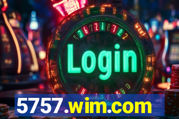 5757.wim.com