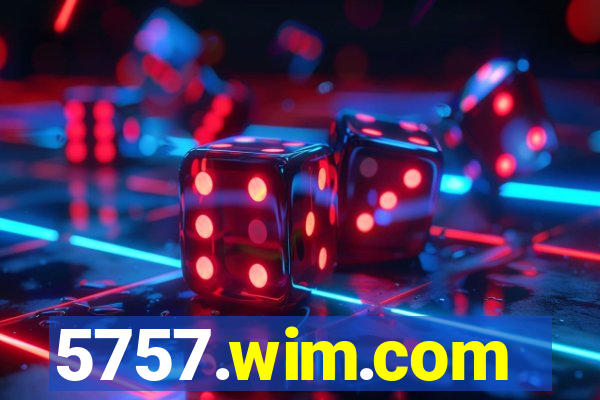 5757.wim.com
