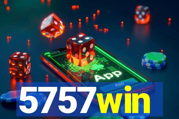 5757win