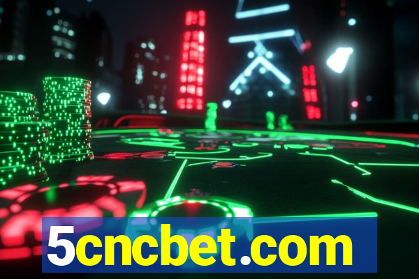 5cncbet.com