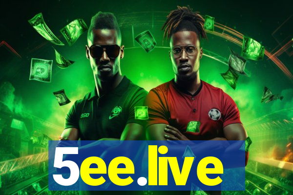 5ee.live