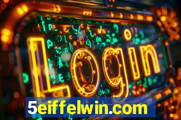5eiffelwin.com