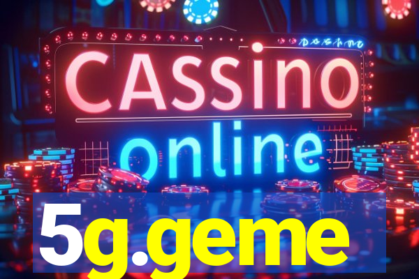 5g.geme