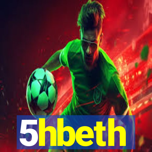 5hbeth