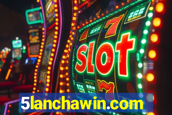 5lanchawin.com