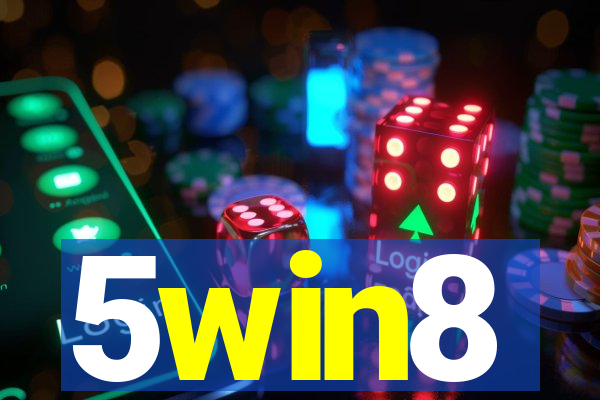 5win8