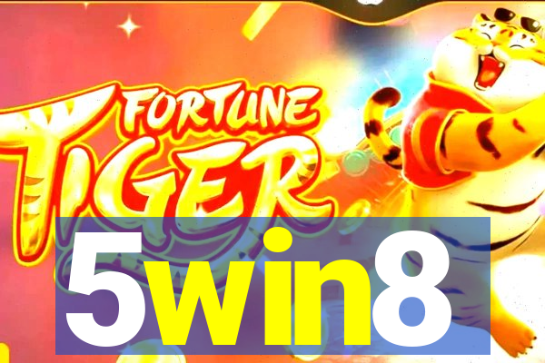5win8