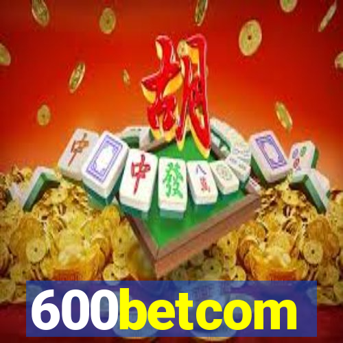 600betcom