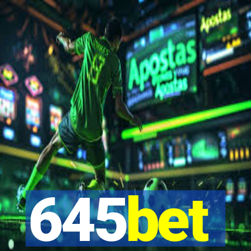 645bet
