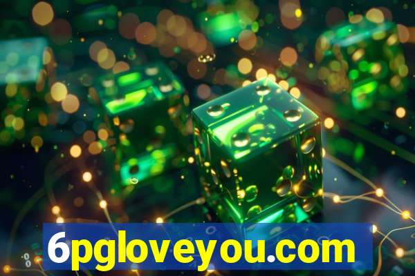 6pgloveyou.com