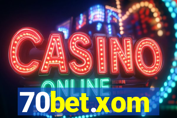 70bet.xom