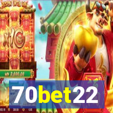 70bet22