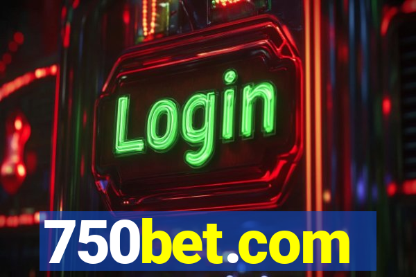 750bet.com