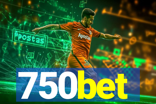 750bet