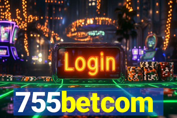 755betcom