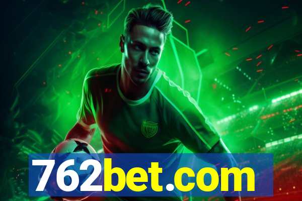 762bet.com