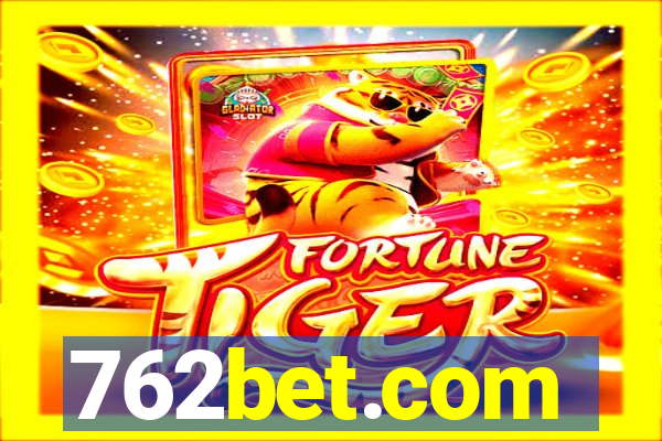 762bet.com