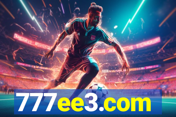 777ee3.com