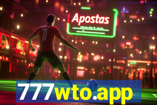 777wto.app