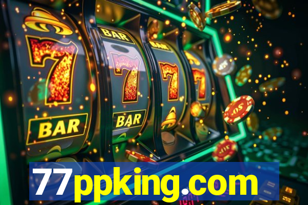 77ppking.com