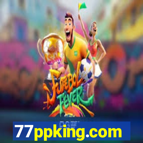 77ppking.com