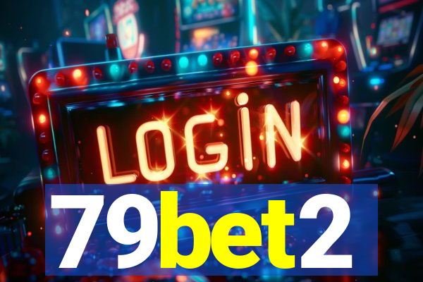 79bet2