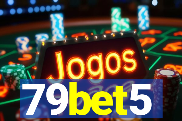 79bet5