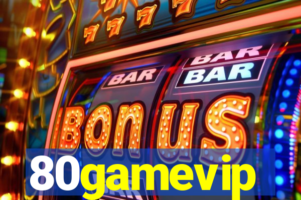 80gamevip