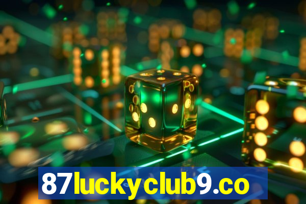 87luckyclub9.com
