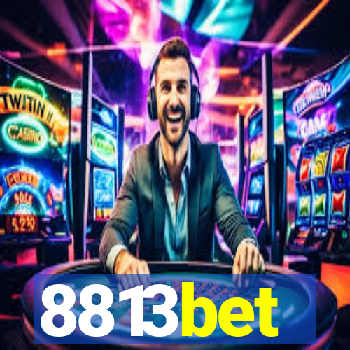 8813bet