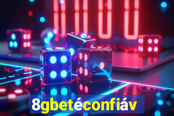 8gbetéconfiável