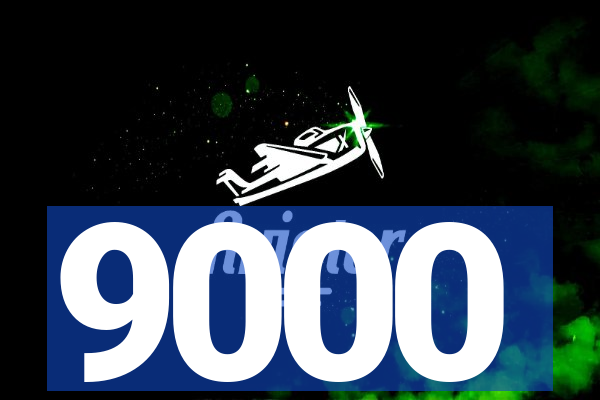 9000