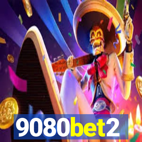 9080bet2