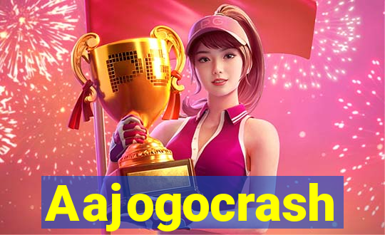 Aajogocrash