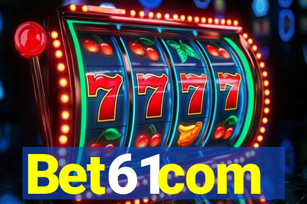 Bet61com
