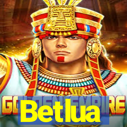 Betlua