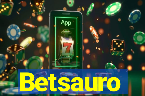 Betsauro