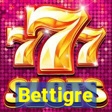 Bettigre