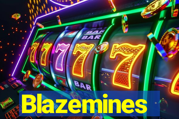 Blazemines