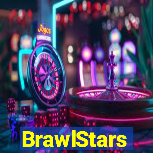 BrawlStars