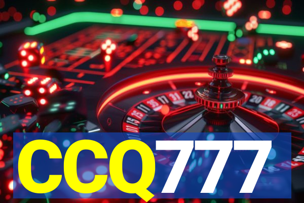 CCQ777