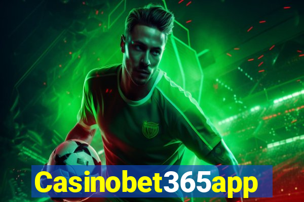Casinobet365app