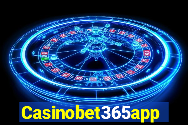 Casinobet365app