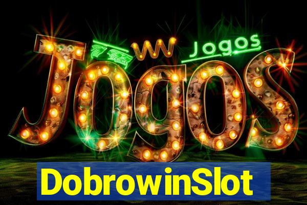 DobrowinSlot