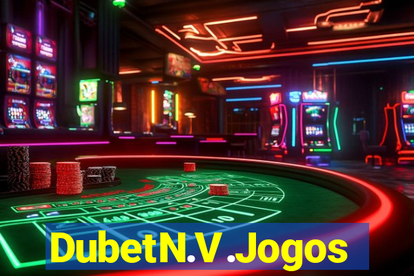 DubetN.V.Jogos