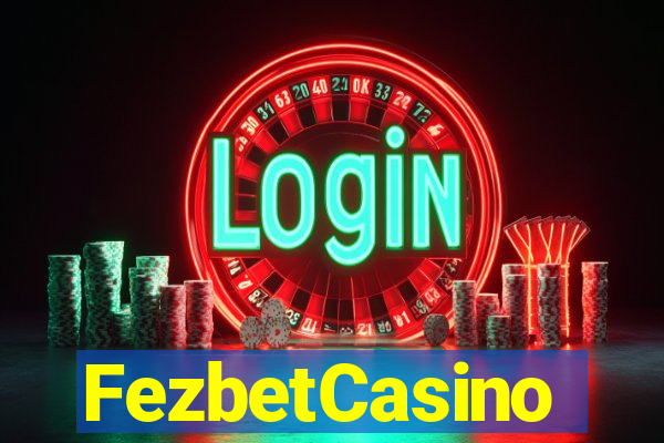 FezbetCasino