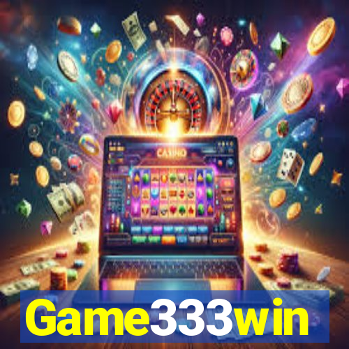 Game333win