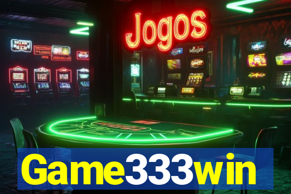 Game333win